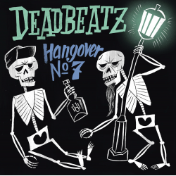 Deadbeatz | HANGOVER No 7 - CD
