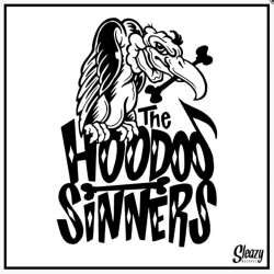 7" "THE HOODOO SINNERS" The Hoodoo Sinners